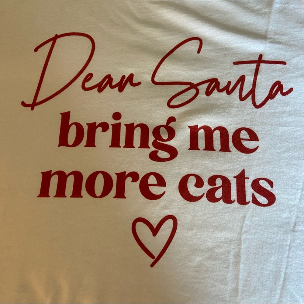 Dear Santa bring me more cats short sleeve tee